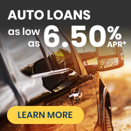 Auto Loans as low as 7.25% APR*. Learn More.